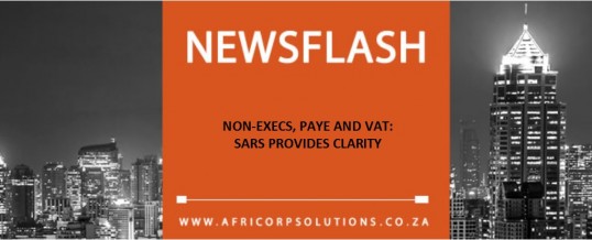 NON-EXECS, PAYE AND VAT: SARS PROVIDES CLARITY